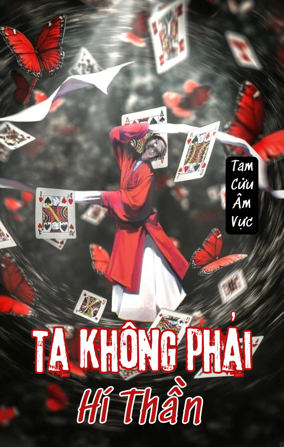 Ta Không Phải là Thần Kịch (Bản Dịch)